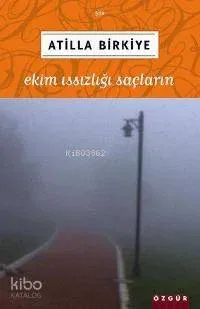 Ekim Issızlığı Saçların