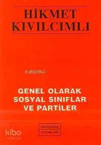 Genel Olarak Sosyal Sınıflar ve Partiler