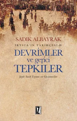 Devrimler ve Gerici Tepkiler