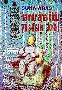 Hamur Ana Öldü Yaşasın Kral