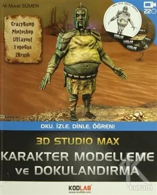 3D Studio Max Karakter Modelleme ve Dokulandırma Ali Murat Sümen