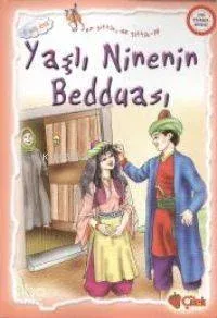 Yaşlı Ninenin Bedduası