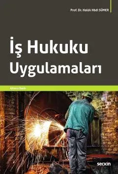 İş Hukuku Uygulamaları