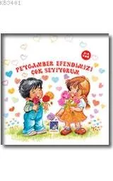 Peygamberimizi Çok Seviyorum