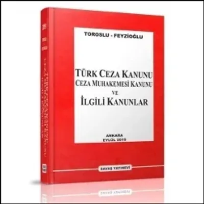 Türk Ceza Kanunu, Ceza Muhakemesi Kanunu ve İlgili Kanunlar