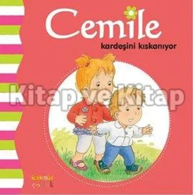 Cemile Kardeşini Kıskanıyor