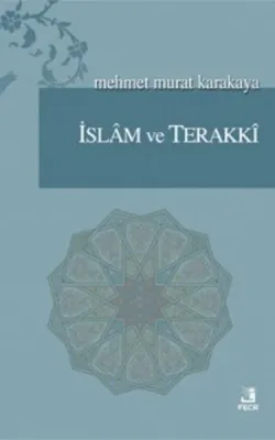 İslam ve Terakki