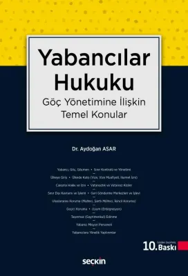 Yabancılar Hukuku 10.baskı Dr. Aydoğan Asar Yabancılar Hukuku 10.baskı Dr. Aydoğan Asar