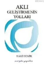 Aklı Geliştirmenin Yolları