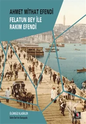 Felatun Bey ile Rakım Efendi