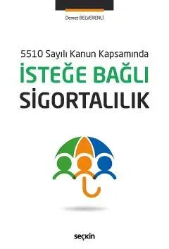 İsteğe Bağlı Sigortalılık