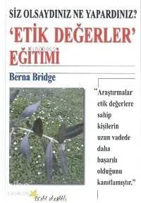Etik Değerler Eğitimi