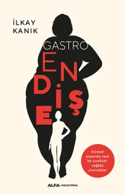 Gastro Endişe %25 indirimli İlkay Kanık