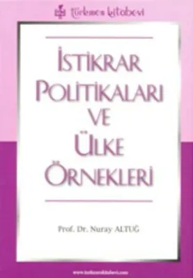 İstikrar Politikaları ve Ülke Örnekleri