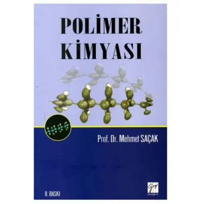 Polimer Kimyası Mehmet Saçak
