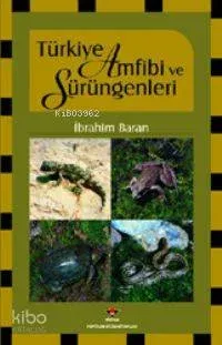 Türkiye Amfibi ve Sürüngenleri