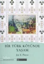 Bir Türk Köyünde Yaşam