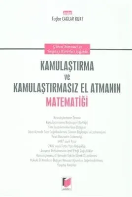 Kamulaştırma ve Kamulaştırmasız El Atmanın Matematiği