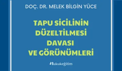 Tapu Sicilinin Düzeltilmesi Davası ve Görünümleri Video Eğitimi