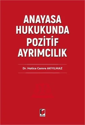 Anayasa Hukukunda Pozitif Ayrımcılık