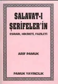 Salavat-ı Şerifelerin Esrarı Hikmeti Fazileti - Küçük Boy