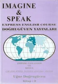 Imagıne ve Speak
