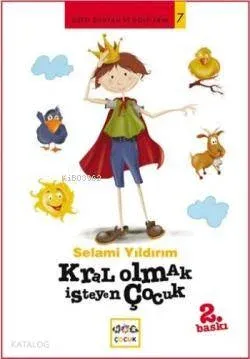 Kral Olmak İsteyen Çocuk Selami Yıldırım
