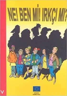Ne! Ben mi! Irkçı mı?