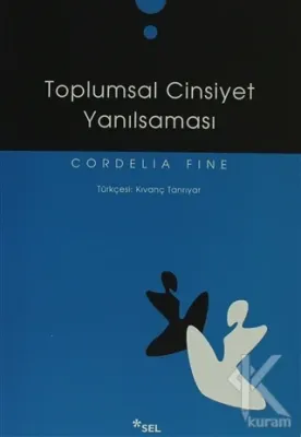 Toplumsal Cinsiyet Yanılsaması Cordelia Fine