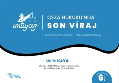 Ceza Hukuku'nda Son Viraj Metin Kaya Ceza Hukuku'nda Son Viraj Metin Kaya