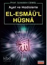 Ayet ve Hadislerle El-esmâü'l Hüsna (cep Boy)