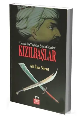 Kızılbaşlar : İstanbul'u Alam Şahım Ağlama
