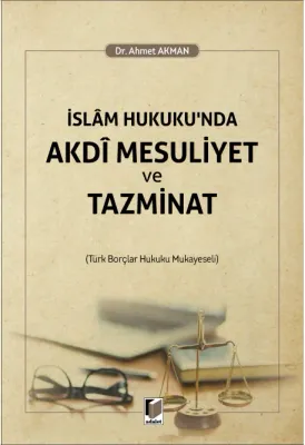 Akdi Mesuliyet ve Tazminat