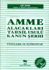 Amme Alacakları Tahsil Usulü Hakkanıd Kanun
