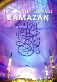 On Bir Ayın Sultanı Ramazan
