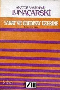 Sanat ve Edebiyat Üzerine