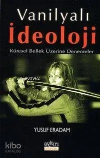Vanilyalı İdeoloji