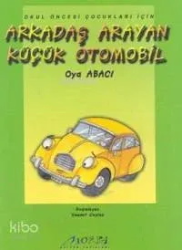 Arkadaş Arayan Küçük Otomobil