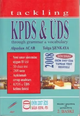 Tackling KPDS and ÜDS Through Grammar and Vocabulary Tolga Şenkaya