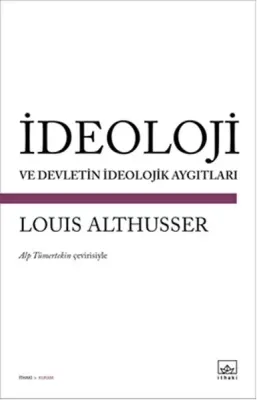 İdeoloji ve Devletin İdeolojik Aygıtları Louis Althusser