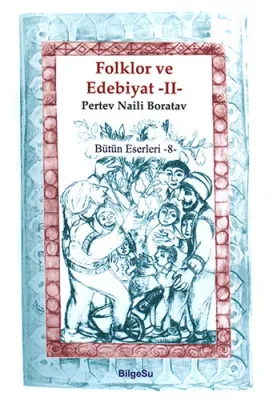 Folklor ve Edebiyat 2 Pertev Naili Boratav