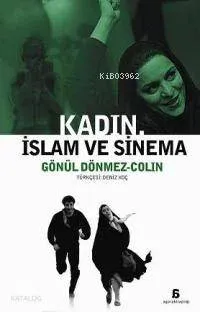 Kadın, İslam ve Sinema