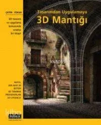 Tasarımdan Uygulamaya 3d Mantığı
