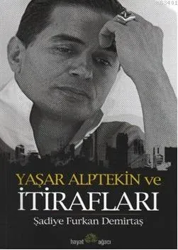 Yaşar Alptekin ve İtirafları