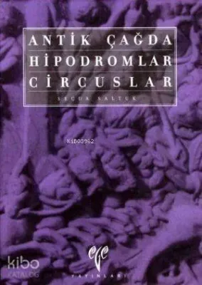 Antik Çağda Hipodromlar Circuslar