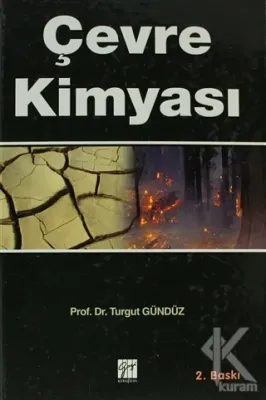 Çevre Kimyası (Ciltli) Turgut Gündüz