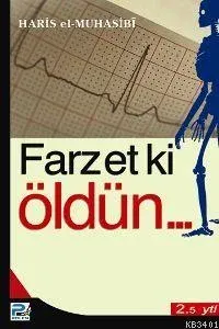 Farzet Ki Öldün