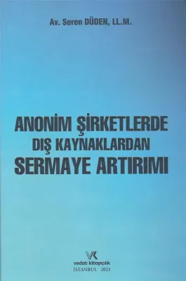 A.Ş. DIŞ KAYNAKTAN SERMAYE ARTTIRIMI 2021 SEREN DÜDEN
