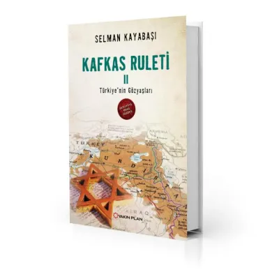 Kafkas Ruleti 2 - Türkiye'nin Gözyaşları