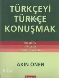 Türkçeyi Türkçe Konuşmak